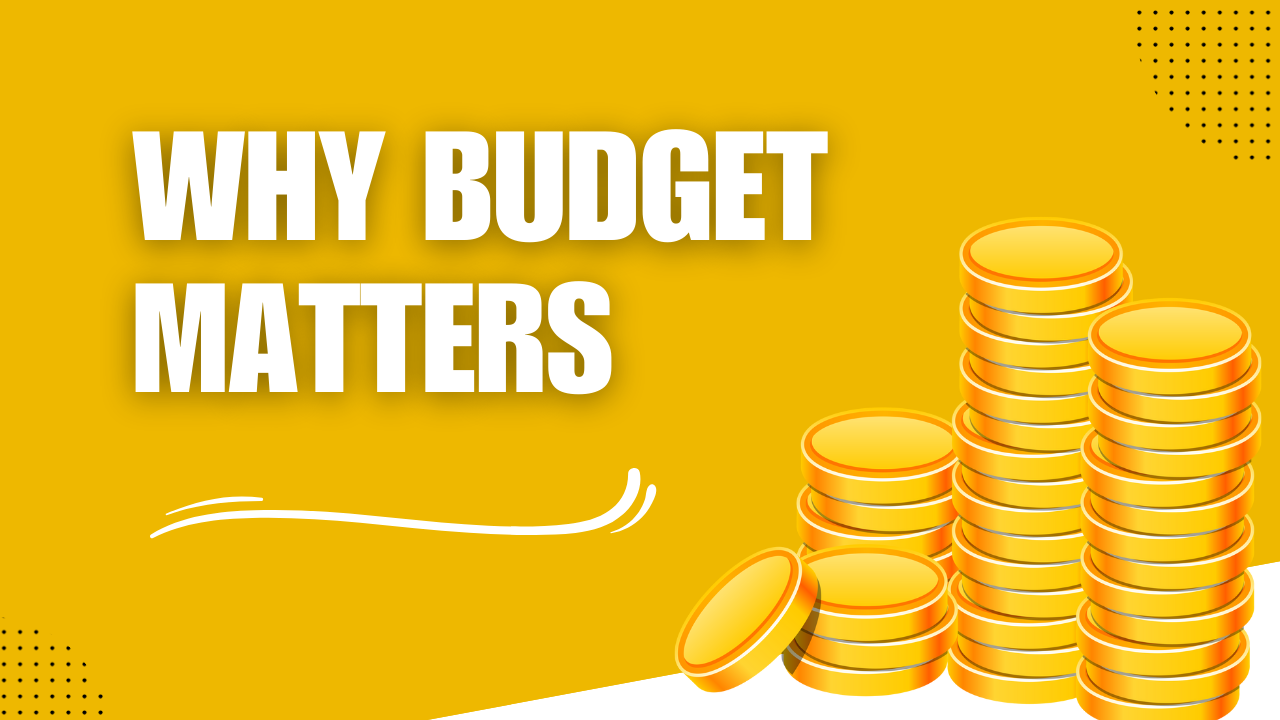 Why Budget Matters Image.png