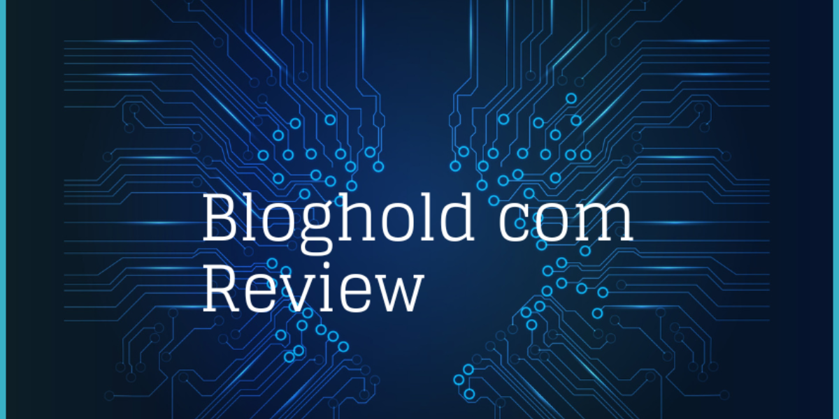 Bloghold.com Review: The Ultimate Guide to Boosting Your Site’s Authority
