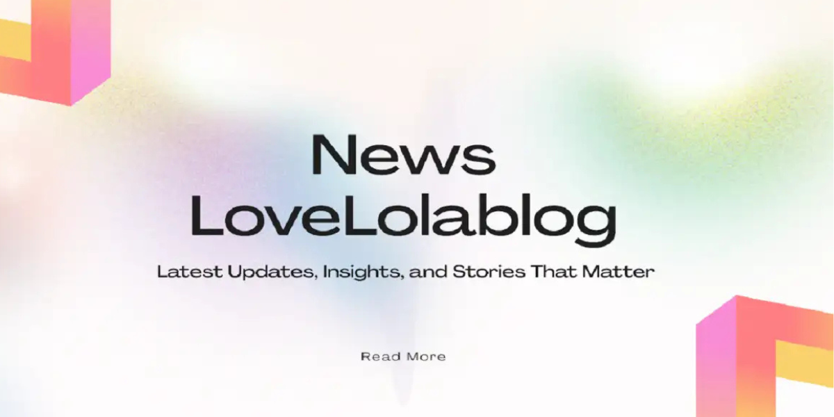 LoveLolaBlog Social: A Lifestyle Hub for Inspiration and Connection