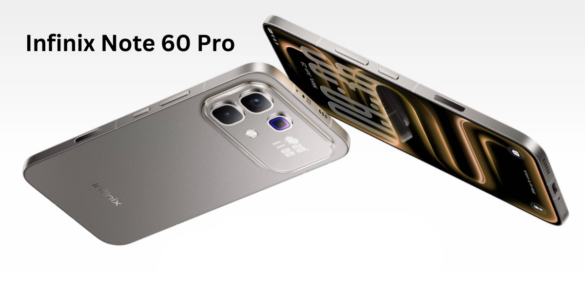 Infinix Note 60 Pro Launched in Bangladesh on 9 March 2026 with Qualcomm Snapdragon 7s Gen 4 Chipset at 49,999 Taka