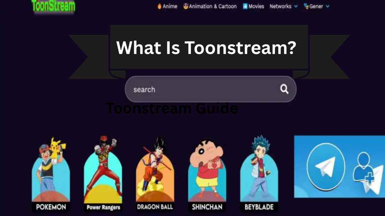 What Is Toonstream