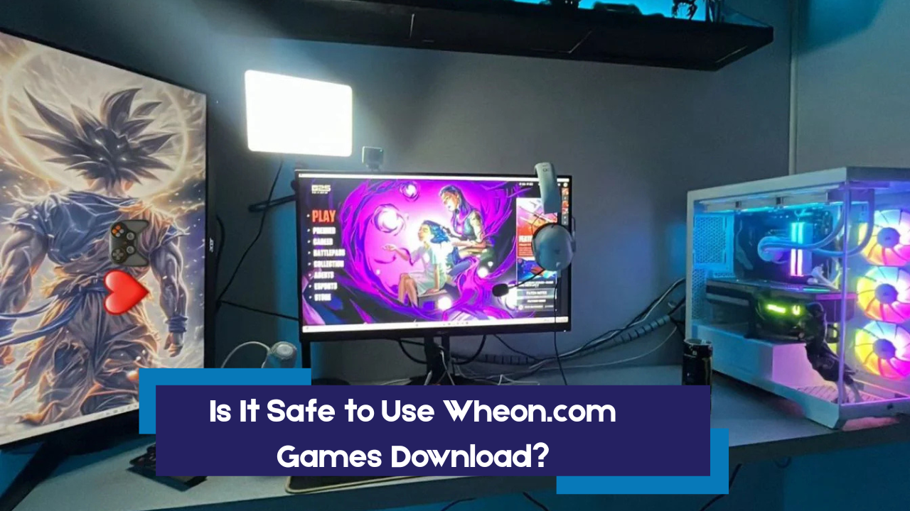 Is It Safe to Use Wheon.com Games Download
