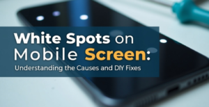 White Dot on Mobile Screen: Causes, Fixes, and Prevention Tips