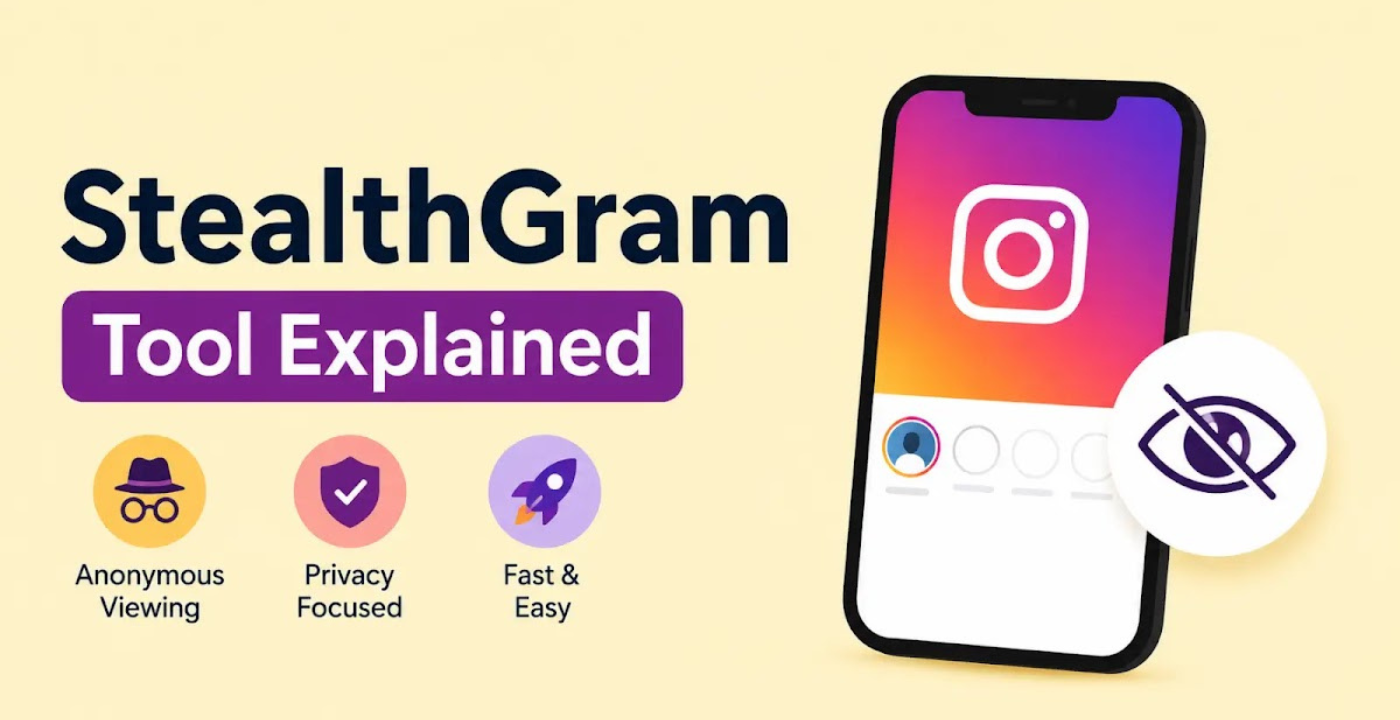 What Is Stealthgram? An Anonymous Instagram Viewer & Downloader Guide